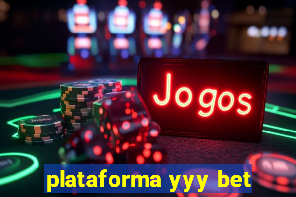 plataforma yyy bet